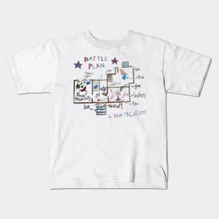 Battle Plan by Kevin McCallister Kids T-Shirt